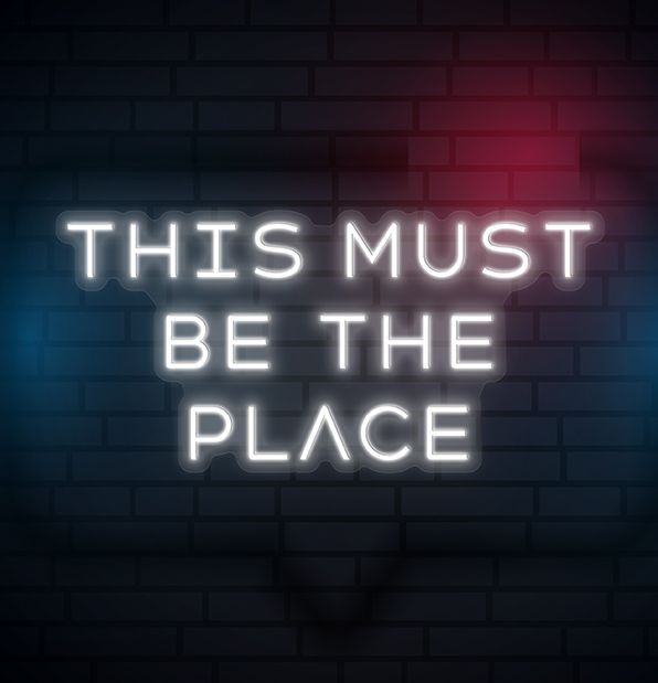 This Must Be The Place Neon Sign