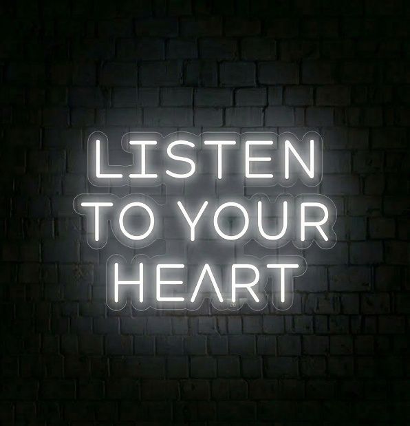 Listen To Your Heart Neon Sign