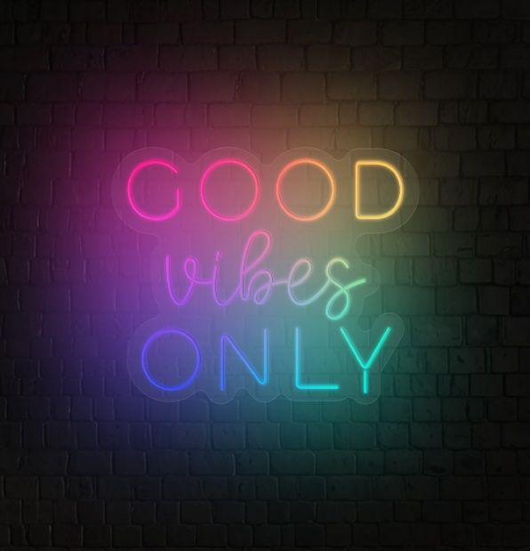 Good Vibes Only Flow-Mo Sign