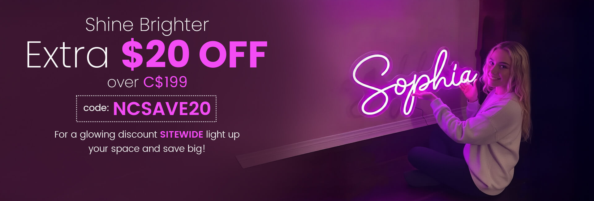 Shine Brighter: Extra $20 Off Over C$199